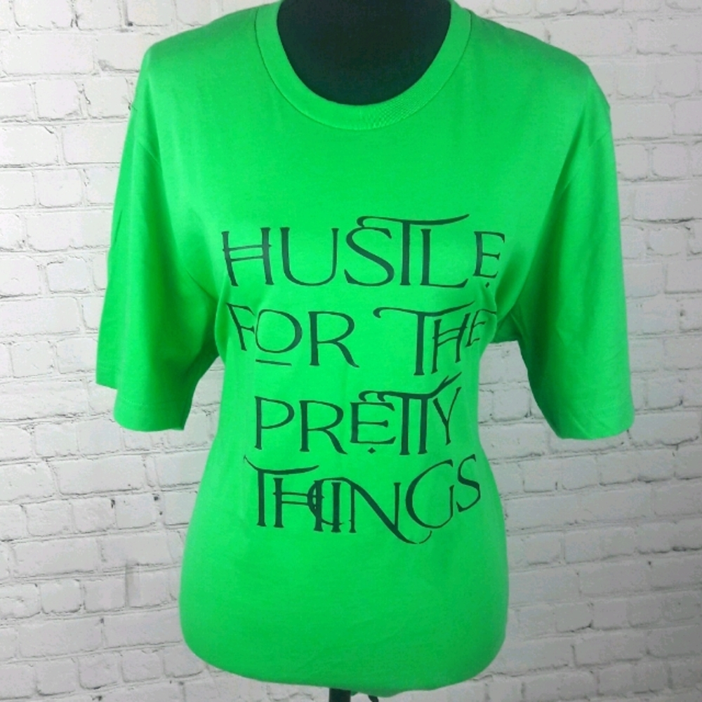 ❤Hustle For The Pretty Things shirt